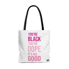 Black Dope Good Tote Bag