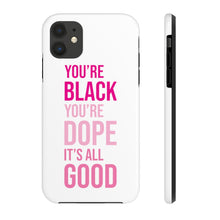 Black Dope Good Case Mate Tough Phone Cases