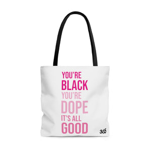 Black Dope Good Tote Bag